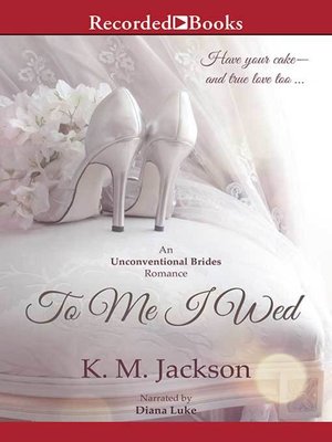 To Me I Wed - Audiobook